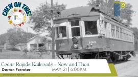 Chew on This: Railroads Now & Then