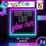 Run For Life Glow Run