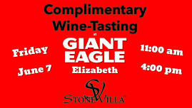 Complimentary Wine-Tasting at Giant Eagle Elizabeth