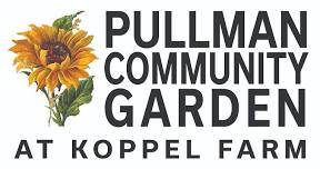 Pullman Community Garden at Koppel Farms-  Spring Fair and Open House