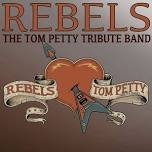 Tom Petty Tribute Band - Rebels