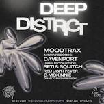 JBL Pres. DEEP DISTRICT Ft. Moodtrax : DAVENPORT & MORE