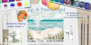 Sip & Paint Night with Kellyanne of  Rosebud Art & Soul