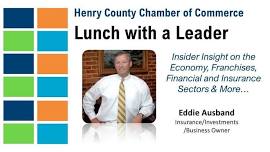 Lunch with a Leader Welcomes Eddie Ausband - Insider Insight on Multi-Business Succcess & More...