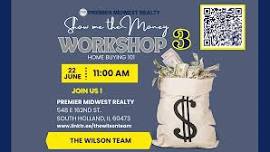 Show Me The Money Home Buying Seminar