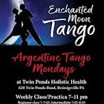 Enchanted Moon Tango Class-Practica