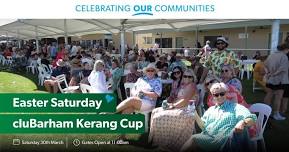 Easter Saturday cluBarham Kerang Cup