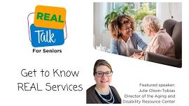 REAL Talk For Seniors w/ Julie Olsen-Tobias