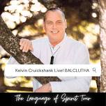 Kelvin Cruickshank Live -  "The Language of Spirit" Tour - BALCLUTHA