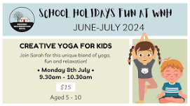 Creative Yoga for Kids - School Holidays Fun at WNH