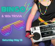 BINGO & 80s Trivia Night