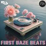 FIRST DAZE BEATS by Krit Su : presents; DJ Takamichi (Japan)