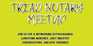 Triad Notary Meetup