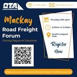 QTA Regional Road Freight Forum - Mackay 18/4/24