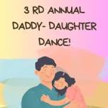 3rd Annual Daddy Daughter Dance