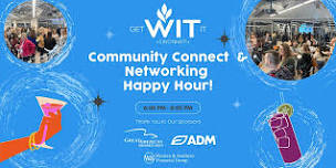 Community Connect & Networking Happy Hour - getWITit Cincinnati