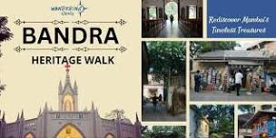 Bandra Heritage Walk - Wandering Souls