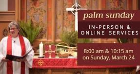 Palm Sunday 10:15 am Service