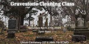 Gravestone Cleaning Class