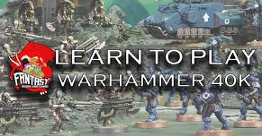 Learn to Play Warhammer 40K 10th Ed.