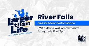 Kids From Wisconsin—Larger Than Life Tour: River Falls