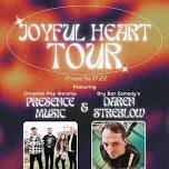 Psalm FM Presents: Joyful Heart Tour with Presence Music & Daren Streblow - Ifalls MN