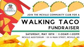 Walking Taco Fundraiser for the McVille Community Club