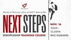 Next Steps Discipleship Training Course at NCC Durand — New Creation Church | Owosso, MI