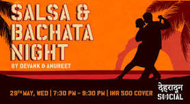 Salsa and Bachata Night @ Dehradun Social