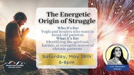 WORKSHOP | The Energetic Origin of Struggle with Mountain Flower