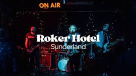 Live at Roker Hotel