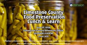 Limestone County Food Preservation Lunch & Learn