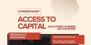 Access to Capital  Black Family Business Success,