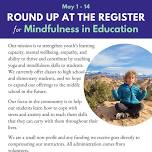 Round Up at the Register for Mindfulness in Education