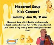 Macaroni Soup Kids Concert