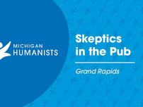 Skeptics in the Pub (Grand Rapids)