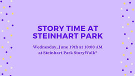 Steinhart StoryWalk® Story Time