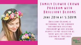 Family Flower Crown Program with Brilliont Blooms