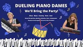 The Patio at LaMalfa  Presents The Piano Dames Dueling Pianos