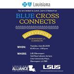 Northwest LA Connects sponsored by Blue Cross Blue Shield of Louisiana: Shreveport