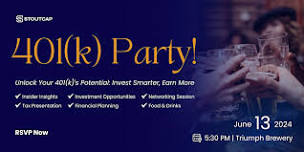 401(k) Party! Networking Event: Unlock Investment Insights, Maximize Return