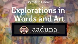 Explorations In Words and Art