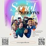 3rd Sunday - Social Sundays