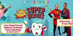 Little Smiles - Superhero's at the Dentist!