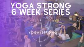 Yoga Strong Wednesdays (Starting April 24th)