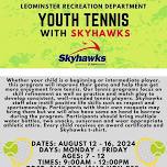 Youth Tennis with Skyhawks - Ages 7 - 12 (Register online by 8/8/24)