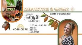 Mediation & Cacao at Founder's Food Hall & Market