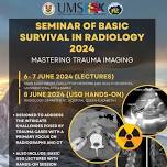 Seminar of Basic Survival in Radiology 2024 - BSIR