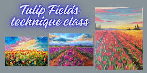 Paint & Sip @Buzz Inn Granite Falls : Tulip Fields technique class