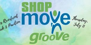 Shop, Move’n Groove